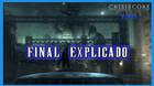 Crisis Core FVII - Reunon: Final explicado